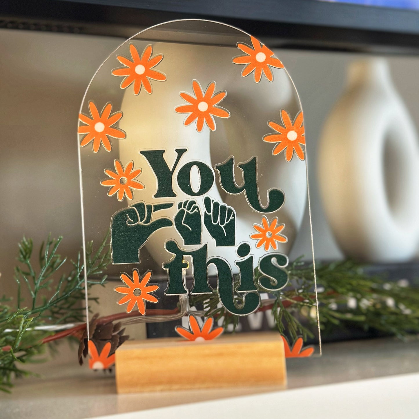 You Got This Arch Stand