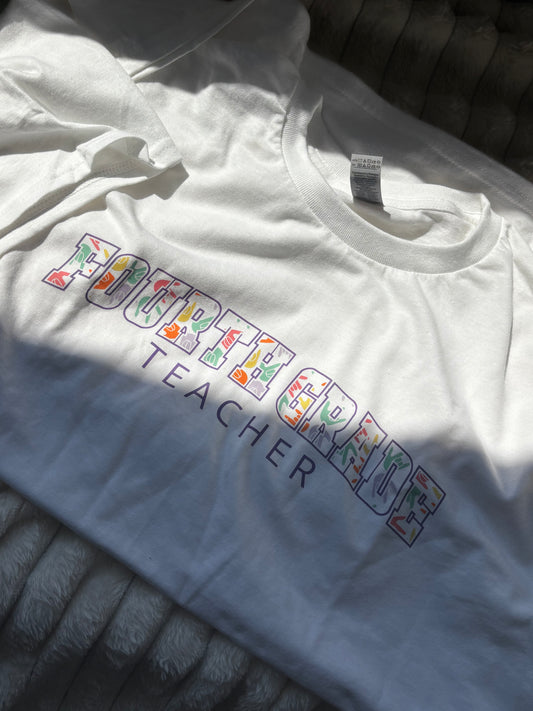 Fourth Grade Teacher - XL White Tee