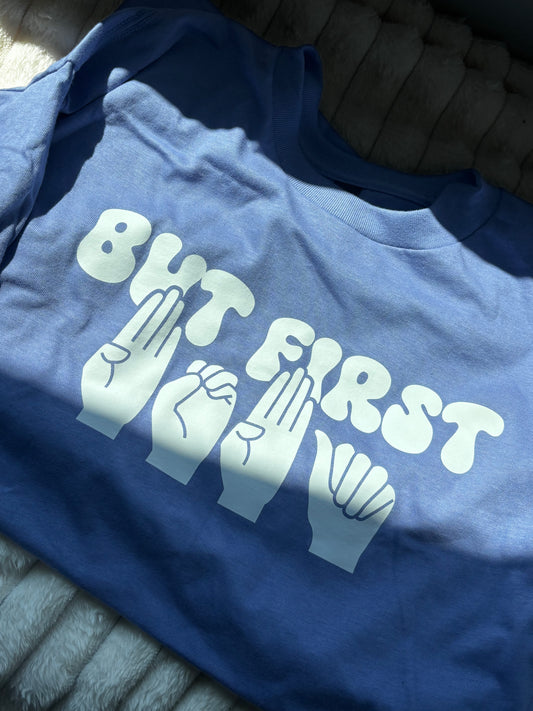 But First Boba Tee