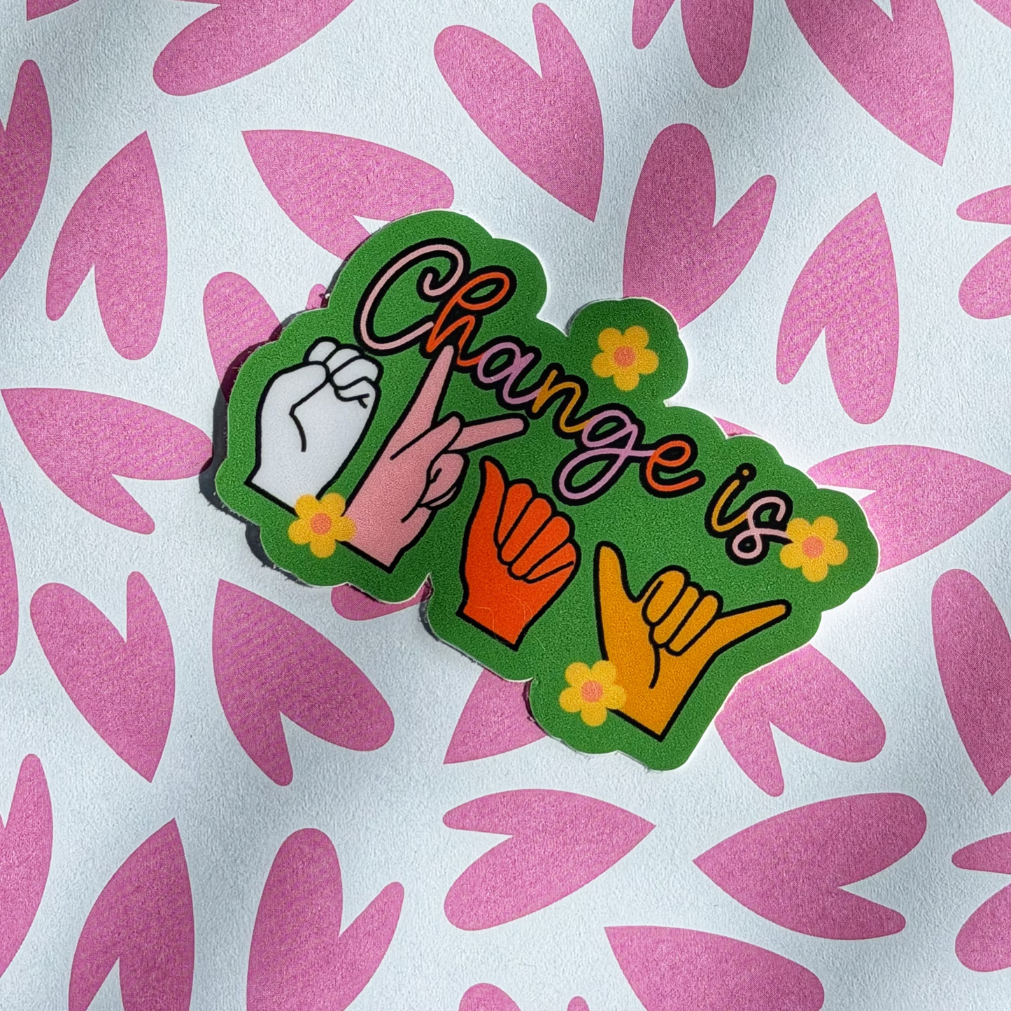 Change is Okay Sticker