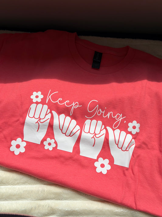 Keep Going Mama  - XL Watermelon Tee