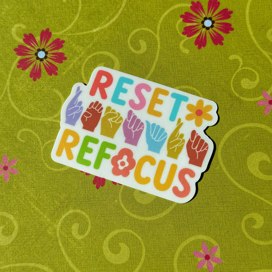 Reset Restart Refocus Sticker