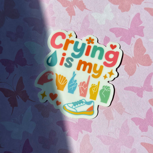 Crying is My Cardio Sticker
