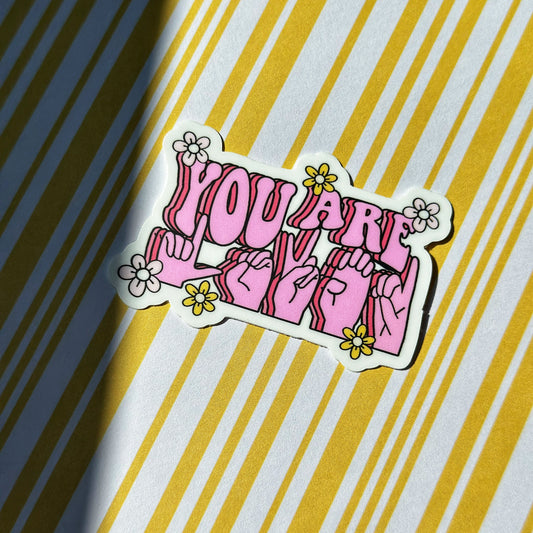 You Are Loved Sticker