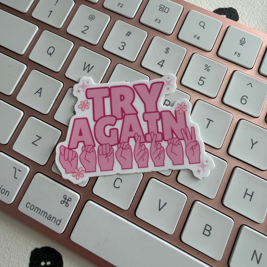 Try Again Tomorrow Sticker