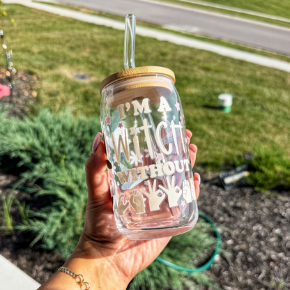 I'm A Witch Without Coffee Beer Can