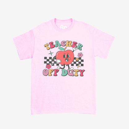 Teacher Off Duty Tee