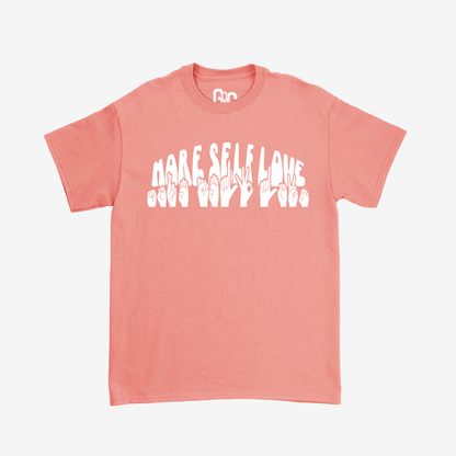 More Self Love Tee