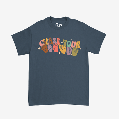 Chase Your Dreams Tee