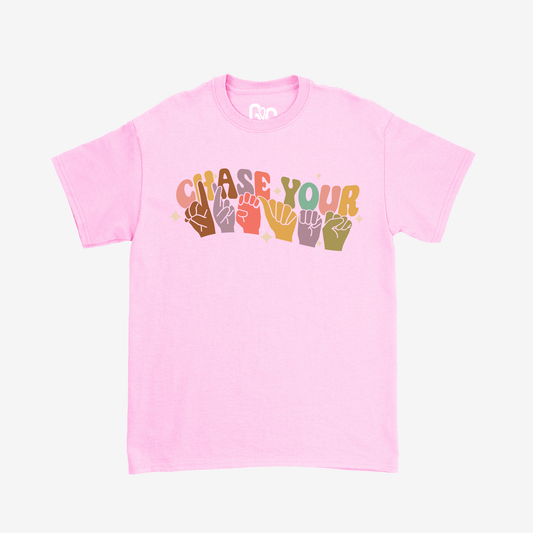 Chase Your Dreams Colorful Tee