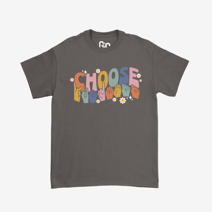 Choose Kindness Tee