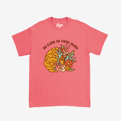 Be Kind To Your Mind Tee