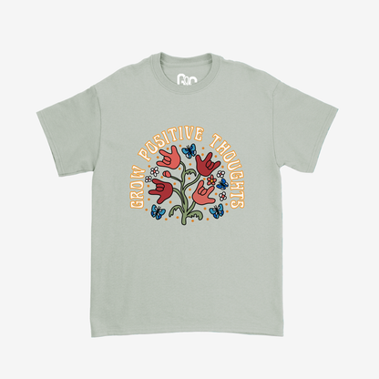 Grow Positive Thoughts Tee