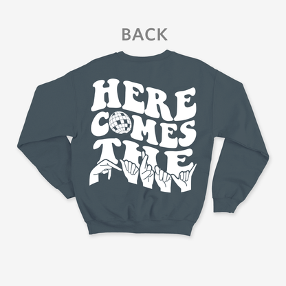 Here comes the party Crewneck