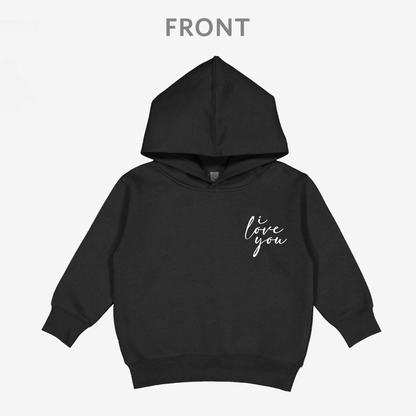 I Love You Toddler Hoodie