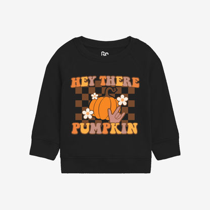 Hey there Pumpkin Toddler Crewneck