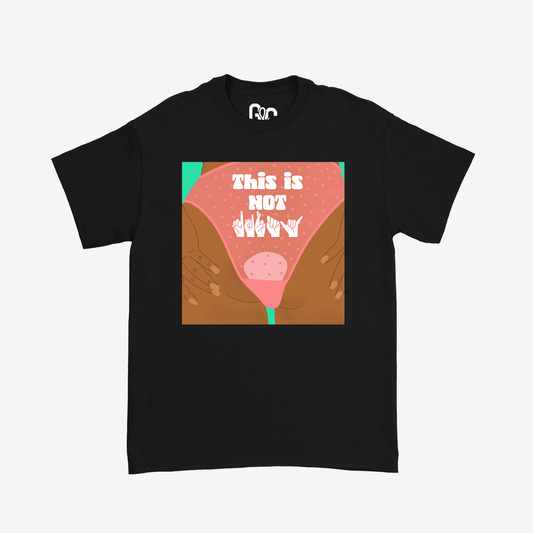 This Is Not Dirty Tee