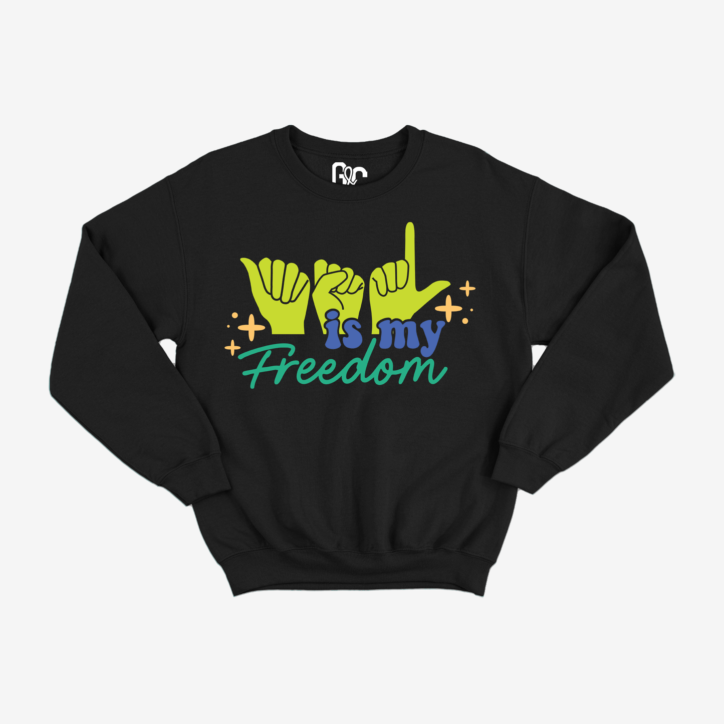 ASL is My Freedom Crewneck