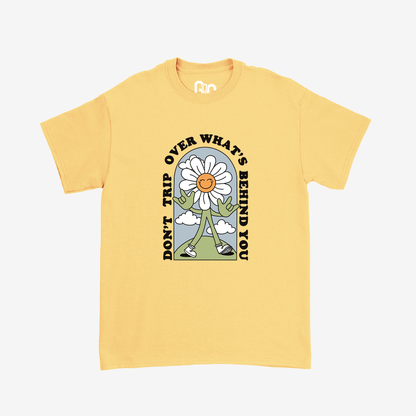 Don't Trip...Tee