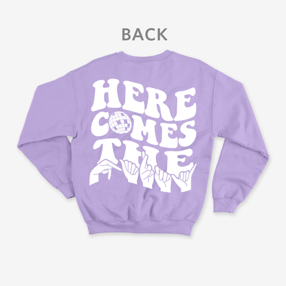 Here comes the party Crewneck