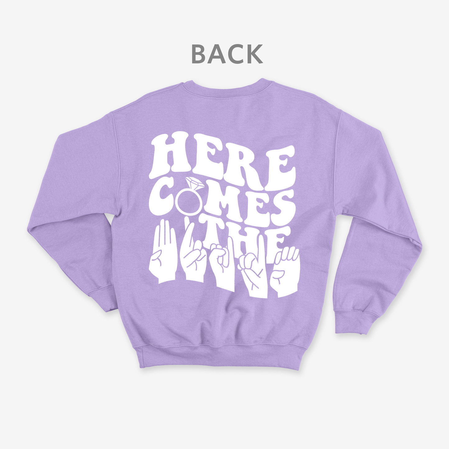 Here comes the bride Crewneck