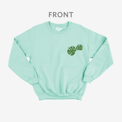 Life is short • buy the plant Crewneck