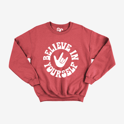 Believe in Yourself Crewneck