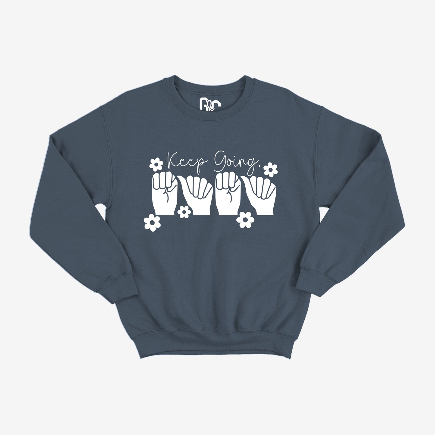 Keep Going Mama Crewneck
