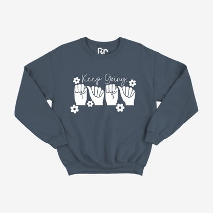 Keep Going Mama Crewneck