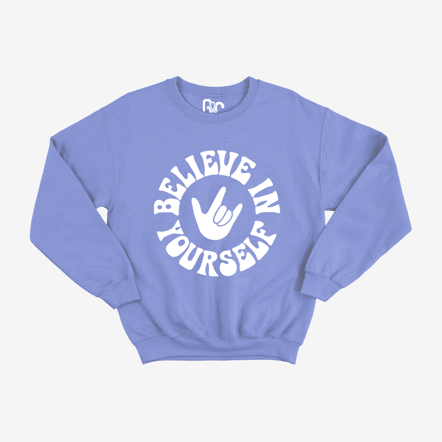 Believe in Yourself Crewneck