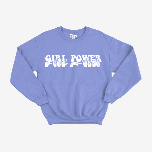 Girl Power Crewneck