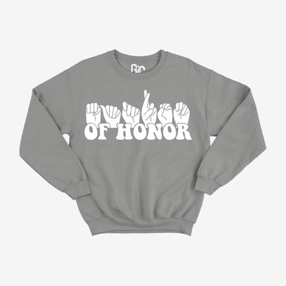 Matron of Honor Crewneck