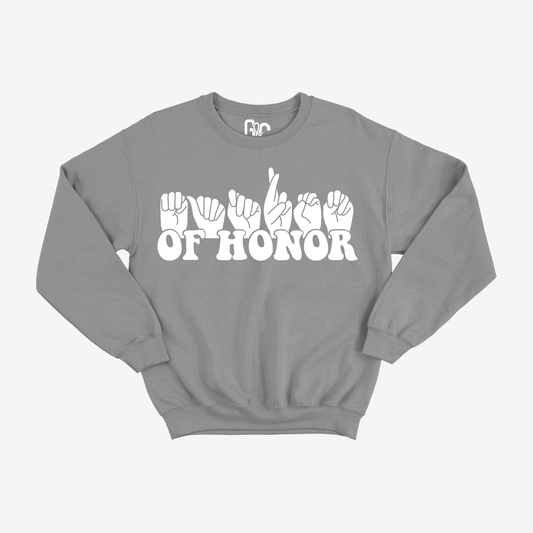 Matron of Honor Crewneck