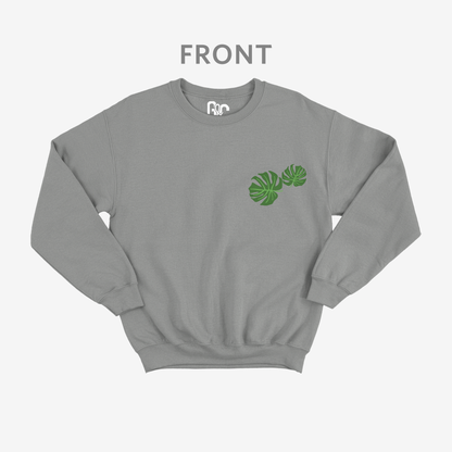 Life is short • buy the plant Crewneck