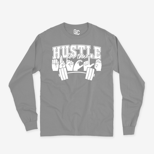 Hustle for the Muscle Long Sleeve