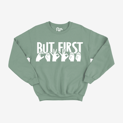 But first...Coffee Crewneck