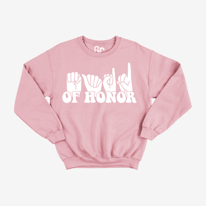 Maid of Honor Crewneck