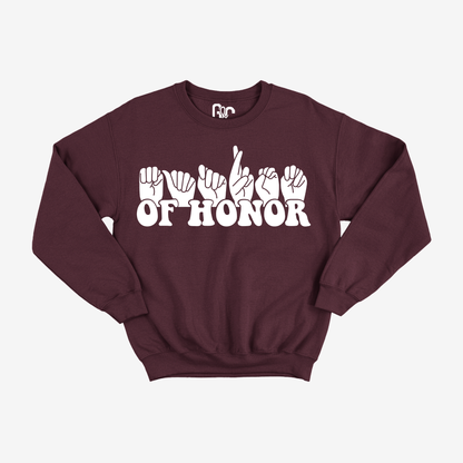 Matron of Honor Crewneck