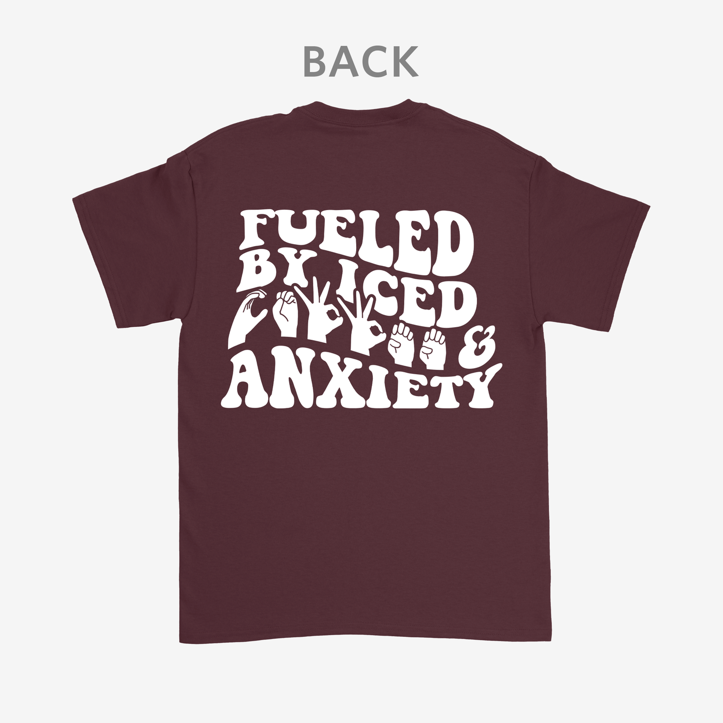 Fueled by iced coffee and anxiety Tee