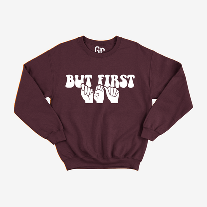 But First Tea Crewneck