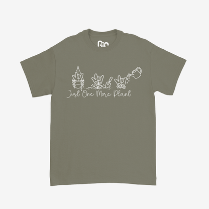 Just One More Plant Tee