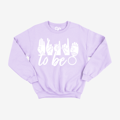 Bride to be Crewneck