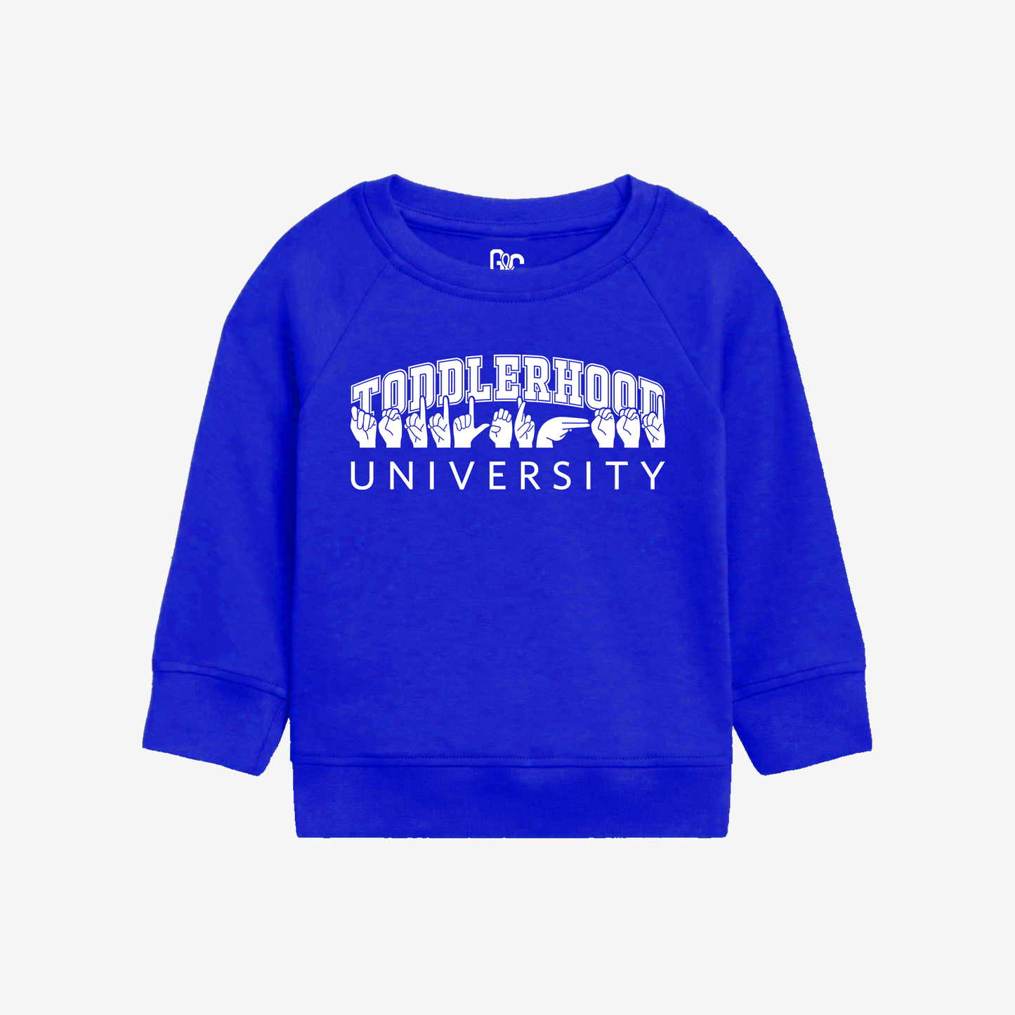 Toddlerhood University Toddler Crewneck