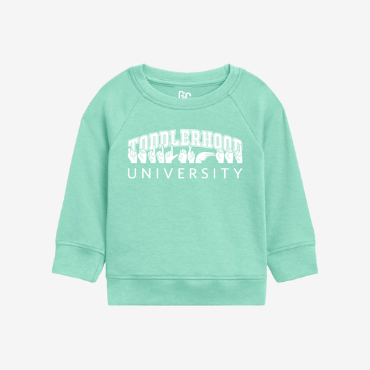 Toddlerhood University Toddler Crewneck