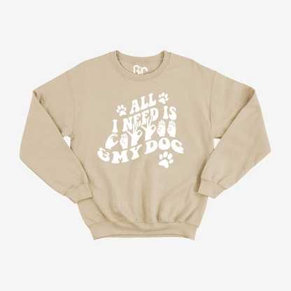 All I Need is Coffee & My Dog Crewneck