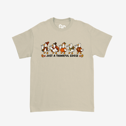 Just A Thankful Goose Tee