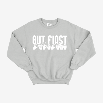 But First Cafecito Crewneck