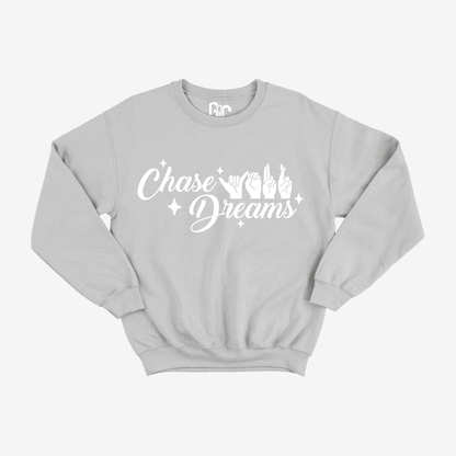 Chase Your Dreams Crewneck