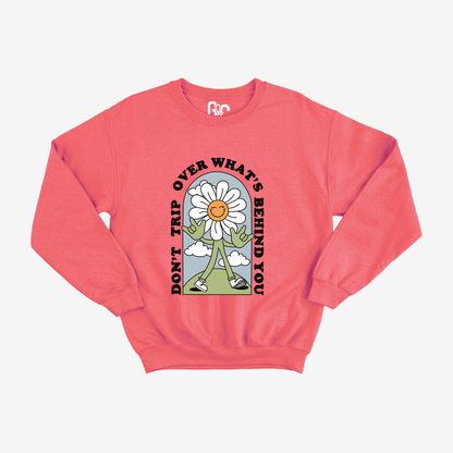 Don't Trip...Crewneck