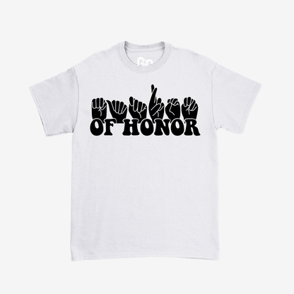 Matron of Honor Tee